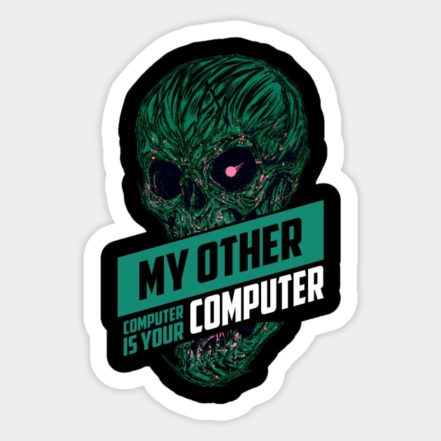 IT Cyber Security Computer Hacker Expert My other Computer Sticker by FunnyphskStore